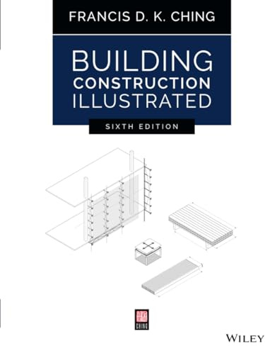 Building Construction Illustrated, 6th Edition