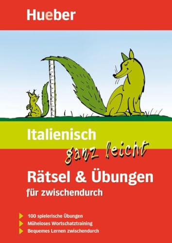 Italienisch ganz leicht Rätsel & Übungen für zwischendurch: Buch: 100 spielerische Übungen. Müheloses Wortschatztraining. Bequemes Lernen zwischendurch (... ganz leicht Rätsel und Übungen)