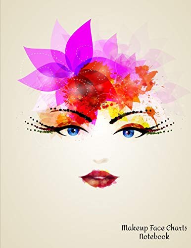 Makeup Face Charts Notebook: Make Up Practice Chart Book.contouring Paint And Blush For Professional Makeup Artists 8.5*11 Inch