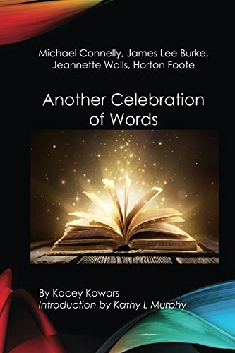 Another Celebration of Words: Jeannette Walls | James Lee Burke | Horton Foote | Michael Connelly