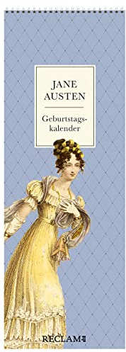 Jane Austen Geburtstagskalender | Immerwährender Wandkalender zum Eintragen im praktischen Streifenformat | Mit Illustrationen und Zitaten aus Jane ... Deutsche Klassiker der Literatur