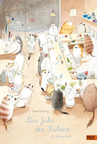 Das Jahr der Katzen. Ein Wimmelbuch: Vierfarbiges Bilderbuch