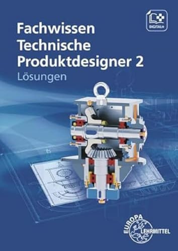 Lösungen zu 15167 Fachwissen Technische Produktdesigner 2
