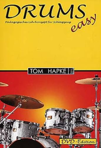Drums Easy. Pädagogisches Lehrkonzept für Schlagzeug. DVD-Edition: Buch + DVD
