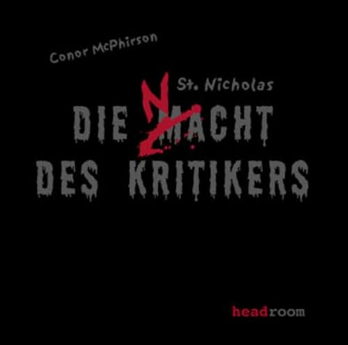 St. Nicholas, Die Nacht des Kritikers, 1 Audio-CD