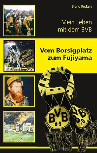 Vom Borsigplatz zum Fujiyama: Mein Leben mit dem BVB