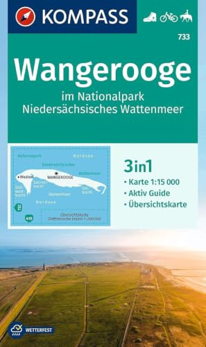 KOMPASS Wanderkarte 733 Wangerooge im Nationalpark Niedersächsisches Wattenmeer 1:15.000: 3in1 Wanderkarte, mit Aktiv Guide und Übersichtskarte. Fahrradfahren. Reiten.
