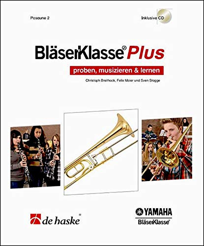 BLASERKLASSE PLUS - POSAUNE 2 TROMBONE +CD