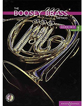 The Boosey Brass Method Horn: Vol. 1. Horn in F. Ausgabe mit 2 CDs.: Horn in F - Book 1 (The Boosey Woodwind and Brass Method)