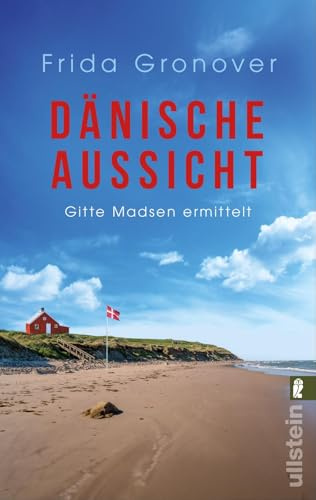 Dänische Aussicht: Kriminalroman | Ein neuer Fall für die Bestatterin (Ein Gitte-Madsen-Krimi, Band 5)