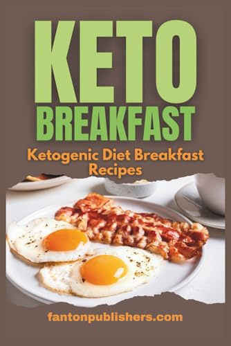 Keto Breakfast: Ketogenic Diet Breakfast Recipes