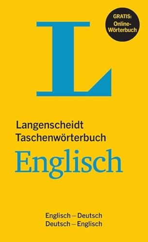 Langenscheidt Taschenwörterbuch Englisch - Buch mit Online-Anbindung: Englisch-Deutsch/Deutsch-Englisch: Englisch-Deutsch/Deutsch-Englisch. Buch mit ... Wendungen (Langenscheidt Taschenwörterbücher)