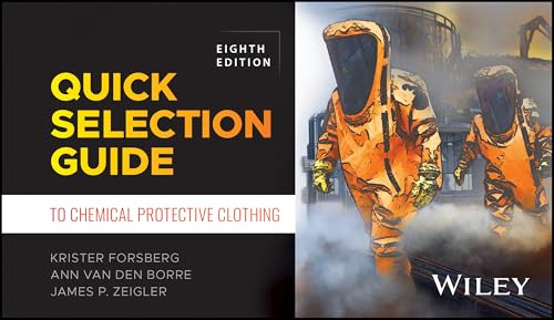 Quick Selection Guide to Chemical Protective Clothing