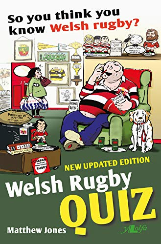 Welsh Rugby Quiz: So You Think You Know Welsh Rugby?
