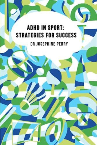 ADHD IN SPORT: Strategies for Success