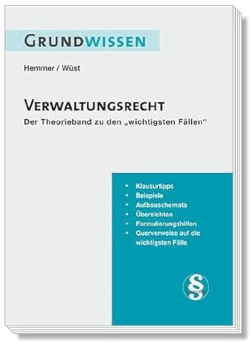 10900 - Skript Grundwissen Öffentliches Recht - Verwaltungsrecht: Der Theorieband zu den wichtigsten Fällen (Skripten - Öffentliches Recht)