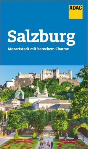 ADAC Reiseführer Salzburg: Der Kompakte mit den ADAC Top Tipps und cleveren Klappenkarten