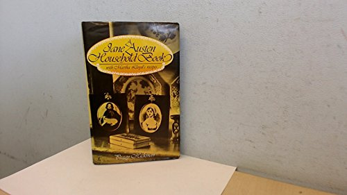Jane Austen Household Book: With Martha Lloyd's Recipes