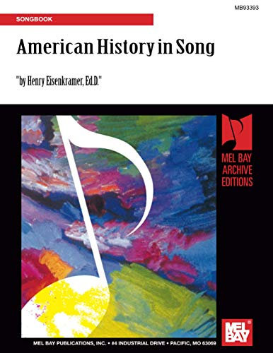 American History In Song: Songbook for Guitar, Banjo, Tenor Banjo, Mandolin, Ukulele, and Baritone Ukulele