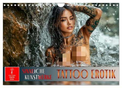 Tattoo Erotik - Sinnliche Kunstwerke (Wandkalender 2026 DIN A4 quer), CALVENDO Monatskalender: Tätowierung auf nackter Haut. (CALVENDO Erotik)
