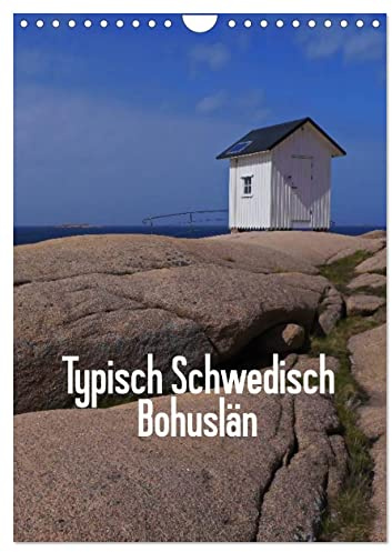 Typisch Schwedisch Bohuslän (Wandkalender 2026 DIN A4 hoch), CALVENDO Monatskalender: Monatsplaner mit Bildern der Küstenlandschaft der schwedischen Provinz Bohuslän. (CALVENDO Orte)