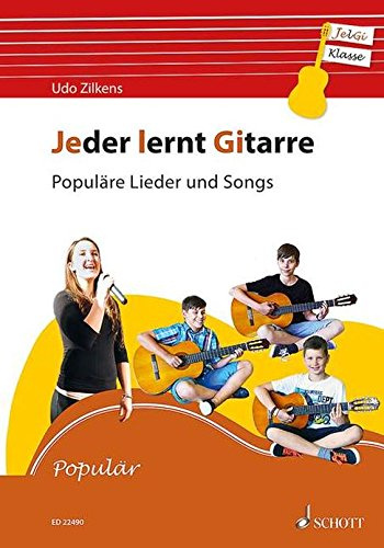 Jeder lernt Gitarre - Populäre Lieder und Songs: JelGi-Liederbuch für allgemein bildende Schulen. Gitarre. Lehrbuch.