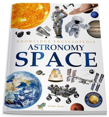 Space - Astronomy: Knowledge Encyclopedia For Children