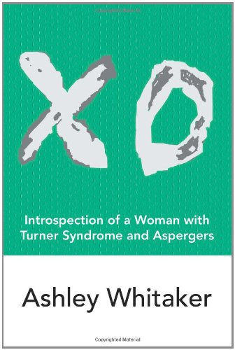 XO: Introspection of a Woman with Turner Syndrome and Aspergers