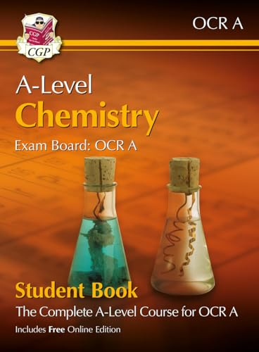 A-Level Chemistry for OCR A: Year 1 & 2 Student Book with Online Edition: course companion for the 2027 and 2028 exams (CGP OCR A A-Level Chemistry)
