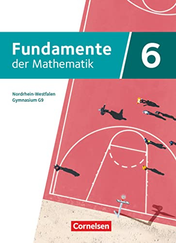 Fundamente der Mathematik - Nordrhein-Westfalen - 6. Schuljahr: Schulbuch