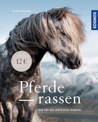 Pferderassen: Die 100 beliebtesten Rassen