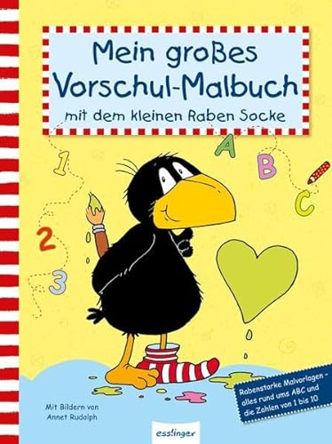 Mein großes Vorschul-Malbuch mit dem kleinen Raben Socke (Der kleine Rabe Socke)