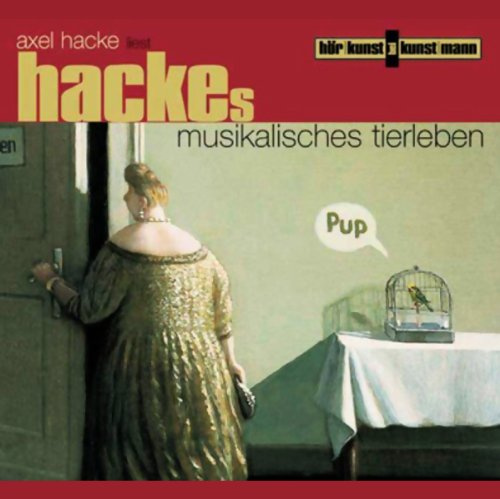 Hackes musikalisches Tierleben