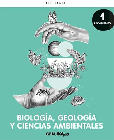 Biología, Geología y CC. Ambientales 1º Bachillerato. Libro del estudiante. GENiOX PRO
