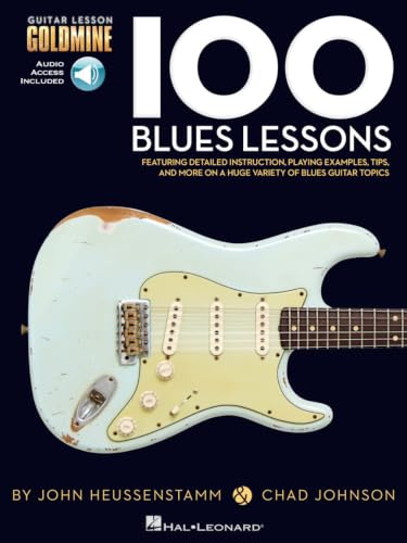 100 Blues Lessons komplett Chad Johnson | E-Gitarre TAB Methode für Schüler und Autodidakten | Blues Technik Songbook mit Riffs Scales Übungen und ... 12-Bar Blues: Guitar Lesson Goldmine Series