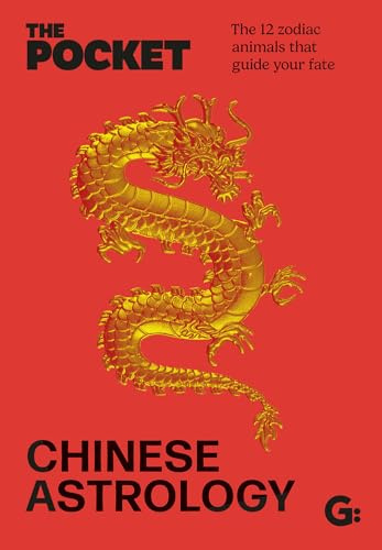 The Pocket Chinese Astrology: The 12 zodiac animals that guide your fate (Gemini Pockets)