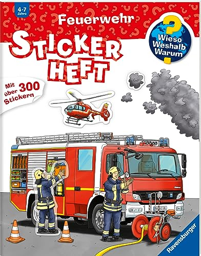 Wieso? Weshalb? Warum? Stickerheft – Feuerwehr (ab 4 Jahre - mit über 300 Stickern)
