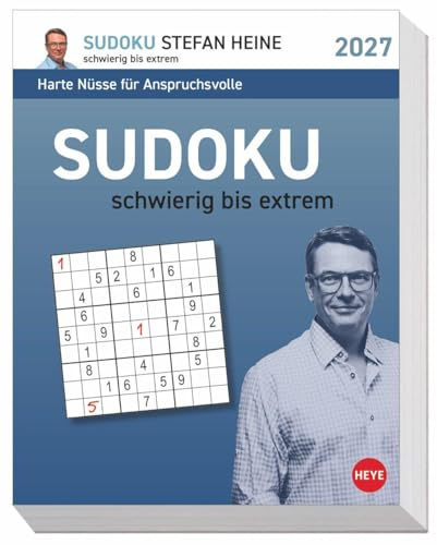 Stefan Heine Sudoku schwierig bis extrem Tagesabreißkalender 2027: Knifflige Zahlenrätsel für Geübte mit Lösung. Tischkalender mit Denksport für jeden Tag. Schwere Sudoku für Profis mit Anspruch
