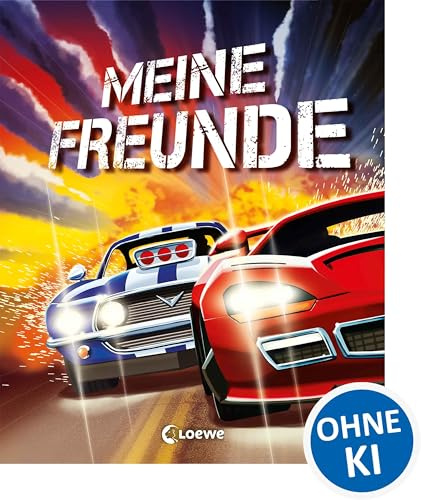 Meine Freunde (Rennautos): Freundebuch, Eintragbuch, Poesiealbum für Kinder ab 6 Jahre (Eintragbücher)