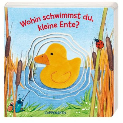 Mein Fingerpuppen-Buch: Wohin schwimmst du, kleine Ente? (Bücher für die Kleinsten)