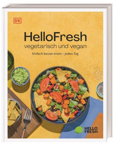HelloFresh vegetarisch und vegan: Einfach besser essen - jeden Tag. Über 50 Rezepte für bunte Salate, herzhafte Burger, leckere Pasta und wärmende Eintöpfe