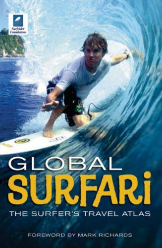 Global Surfari: The Surfer's Travel Atlas