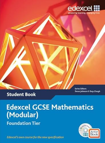 Edexcel GCSE Maths 2006: Modular Foundation Student Book and Active Book