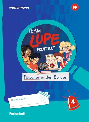 TEAM LUPE ERMITTELT - Übungshefte: Ferienheft 4