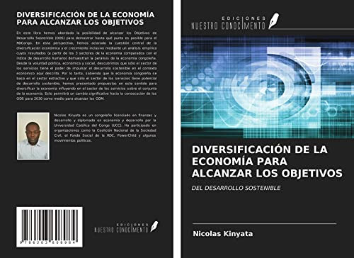 DIVERSIFICACIÓN DE LA ECONOMÍA PARA ALCANZAR LOS OBJETIVOS: DEL DESARROLLO SOSTENIBLE