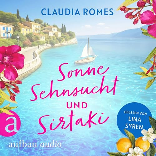 Sonne, Sehnsucht und Sirtaki: Liebe mit Meerblick, Band 1