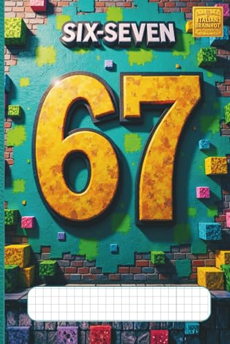 Italian Brainrot Notebook 67 – Six-Seven | Funny A5 Squared Notebook with Gaming-Style Cover | 64 Graph Pages: Viral Meme School Notebook for Teens, Students & Game Fans