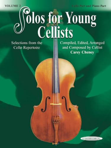 Solos for young cellists volume 2 - cello/piano: Selections from the Cello Repertoire