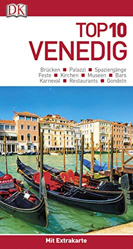 Top 10 Reiseführer Venedig: mit Extra-Karte und kulinarischem Sprachführer zum Herausnehmen
