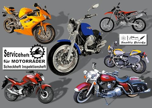 Serviceheft für MOTORRÄDER - Scheckheft Inspektionsheft: ... auch für Motorroller